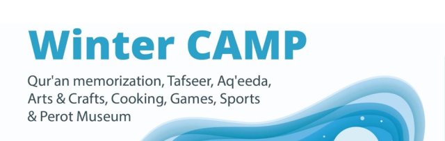 Register Here For Winter Break Camp At Mas Dallas Islamic Center