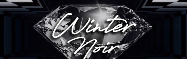 Buy Tickets For Winter Noir Sold Out Door Cover Available 2nite 25
