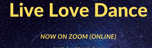 Buy Tickets For Live Love Dance At Zoom Sat 4 April 2020