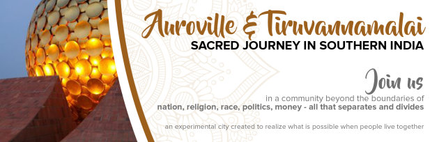 Buy Tickets For Sacred Journey To Auroville Tiruvannamalai - 