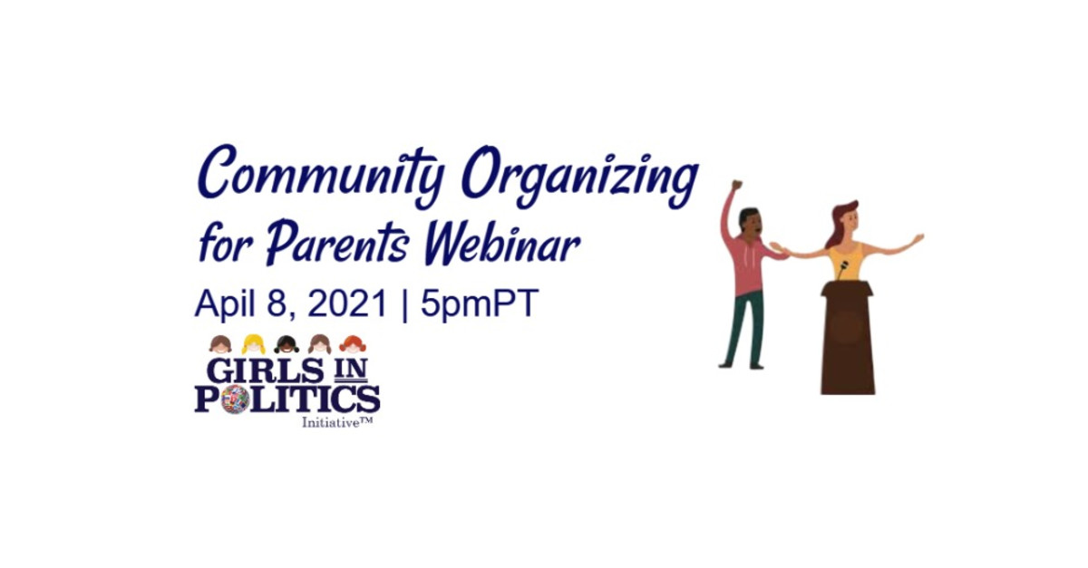 Register for Community Organizing for Parents Webinar on GoToMeeting, Thu Apr 8, 2021