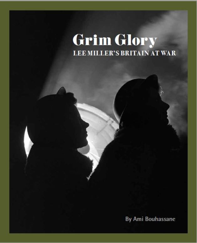 Grim Glory: Lee Miller's Britain at war